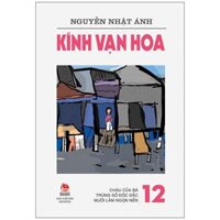 Kính Vạn Hoa - Tập 12 Cháu Của Bà - Trúng Số Độc Đắc - Mười Lăm Ngọn Nến