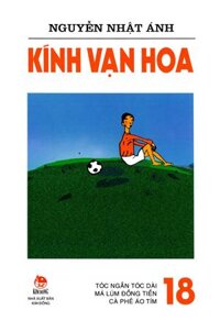 Kính Vạn Hoa - Tập 18 Tóc Ngắn Tóc Dài - Má Lúm Đồng Tiền - Cà Phê Áo Tím