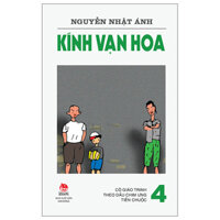 Kính Vạn Hoa - Tập 4 - Cô Giáo Trinh - Theo Dấu Chim Ưng - Tiền Chuộc (Tái Bản 2022)