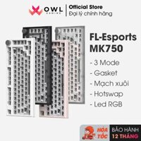 Kit bàn phím cơ FL-Esports MK750 (Hàng chính hãng)