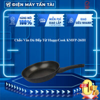 KMFP-26IH - CHẢO VÂN ĐÁ BẾP TỪ HAPPYCOOK KMFP-26IH - Bảo Hành Chính Hãng