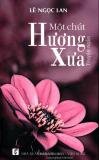 Một chút hương xưa - Lê Ngọc Lan