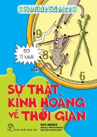 KTHD - Sự Thật Kinh Hoàng Về Thời Gian