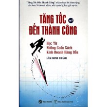 Tăng Tốc Đến Thành Công - (Tập 1)