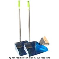 Ky hốt rác inox cán inox (Ki súc rác)                         &nbsp(&nbspNhỏ&nbsp)