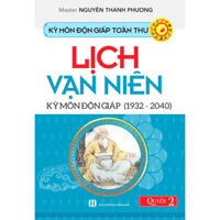 Kỳ Môn Độn Giáp Toàn Thư - Quyển 2 Lịch Vạn Niên Kỳ Môn Độn Giáp 1932 - 2040
