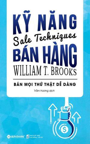 Kỹ năng bán hàng - William T. Brooks