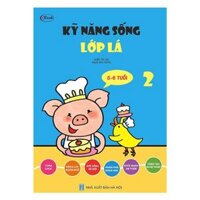 Kỹ năng sống lớp lá 5-6 tuổi tập 2