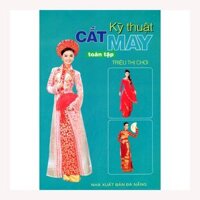 Kỹ Thuật Cắt May Toàn Tập