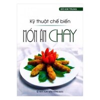 Kỹ Thuật Chế Biến Món Ăn Chay