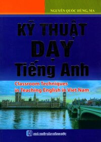 Kỹ Thuật Dạy Tiếng Anh