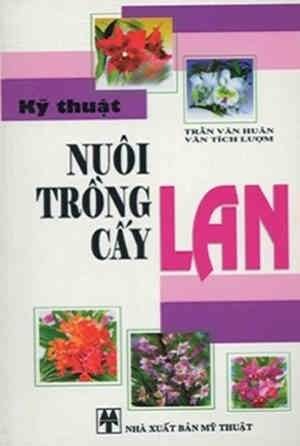 Kỹ Thuật Nuôi Trồng Cấy Lan