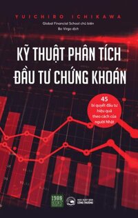 Kỹ Thuật Phân Tích Đầu Tư Chứng Khoán - Yuichiro Ichikawa 1980BOOKS HCM