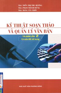 Kỹ Thuật Soạn Thảo Và Quản Lý Văn Bản