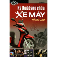 Kỹ Thuật Sửa Chữa Xe Máy Nâng Cao