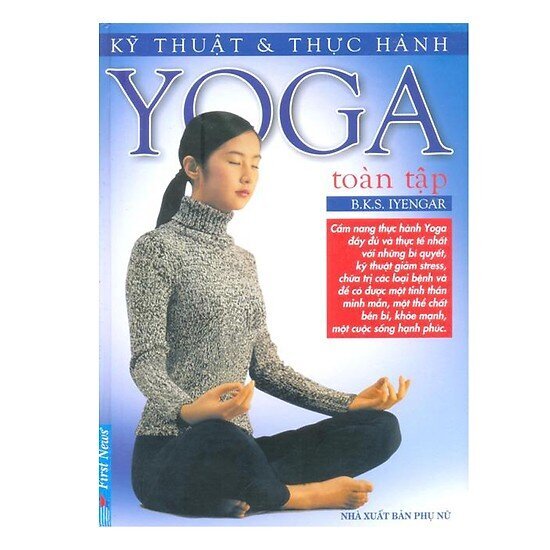 kỹ thuật và thực hành yoga toàn tập