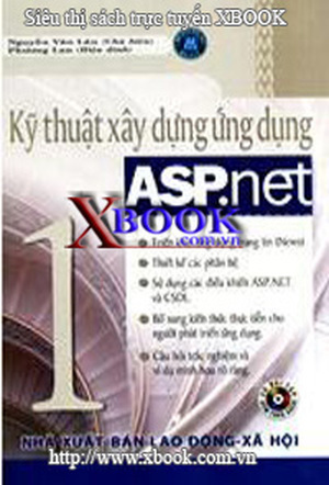 Kỹ thuật xây dựng ứng dụng ASP.net - Tập 1