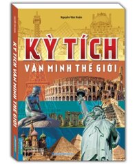 Kỳ Tích Văn Minh Thế Giới