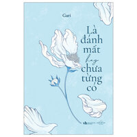 Là Đánh Mất Hay Chưa Từng Có