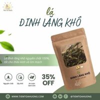 LÁ ĐINH LĂNG KHÔ TIỆM TỎA HƯƠNG 500G 1KG PHA TRÀ UỐNG TĂNG CƯỜNG SỨC ĐỀ KHÁNG GIẢM CĂNG THẲNG MỆT MỎI
