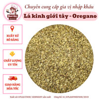 Lá Kinh Giới Tây, Lá Kinh Giới Khô Oregano Atlas Khô Nhập Khẩu Đức Cao Cấp, Chất Lượng 100gr, 500gr