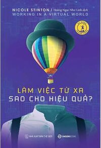 Làm Việc Từ Xa Sao Cho Hiệu Quả