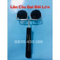 Lăn Cầu Gai Đôi Lớn - Dụng cụ diện chẩn