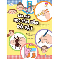 Lần Đầu Học Cầm Nắm Đồ Vật