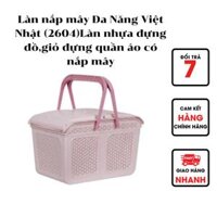 Làn nắp mây Đa Năng Việt Nhật (2604)Làn nhựa đựng đồ,giỏ đựng quần áo có nắp mây