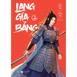 Lang Gia Bảng 2 - Gió bụi mịt mù