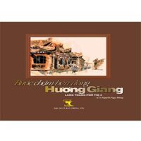 Lang Thang Phố Thị 4 - Bước Chậm Bên Dòng Hương Giang