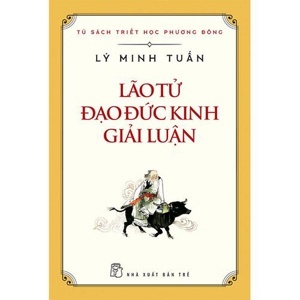 Lão Tử Đạo Đức Kinh Giải Luận