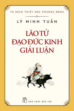 Lão Tử Đạo Đức Kinh Giải Luận