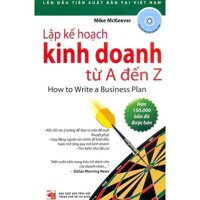 Lập Kế Hoạch Kinh Doanh Từ A Đến Z