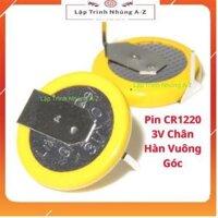 Lập Trình Nhúng A-Z137 Pin CR1220 3V Chân Hàn Vuông Góc