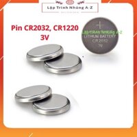 Lập Trình Nhúng A-Z50 Pin CR2032, CR1220 3V - CR2032