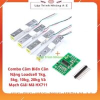 [Lập Trình Nhúng A-Z][G17] Combo Cảm Biến Cân Nặng Loadcell 1kg, 5kg, 10kg, 20kg Và Mạch Giải Mã HX711