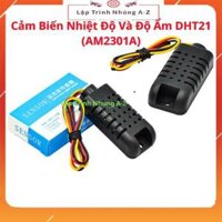 Lập Trình Nhúng A-ZG26 Cảm Biến Nhiệt Độ Và Độ Ẩm DHT21 AM2301A