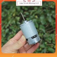 [Lập Trình Nhúng A-Z][G3] Động Cơ 555 12V-24V 11800 Vòng/Phút