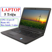 Laptop 5 Triệu (Bảo hành 1 năm) Core i5 Ram 6G