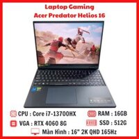 Laptop Acer Predator Helios 16 : Core i7-13700HX RAM 16G SSD 512G RTX 4060 8GB Màn 16 Inch 2K 165Hz