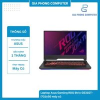 Laptop Asus Gaming ROG Strix G531GT-I7G1650 máy cũ
