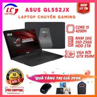Laptop Asus GL552JX Khủng long game Core i5-4200H VGA NVIDIA GTX 950M màn 15.6 in FHD 1920x1080 laptop game laptoplc