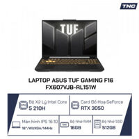 Laptop Asus TUF Gaming F16 FX607VJB-RL151W Core 5-210H/ 16GB/ 512GB SSD/ RTX 3050/ 16.0 Inch WUXGA/ Win 11/ Xám