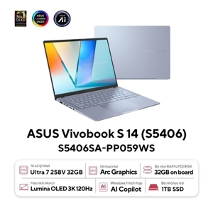 Laptop Asus Vivobook S 14 OLED S5406SA-PP059WS - Ultra 7-258V, Ram 32GB, SSD 1TB, Intel Arc Graphics, 14.0 inch