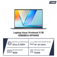 Laptop Asus Vivobook S 16 S5606CA-RI114WS Core Ultra 5 225H/ 16GB/ 512GB SSD/ 16.0 Inch 3K/ Win 11/ Xanh