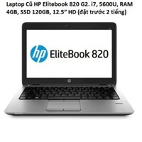 Laptop Cũ Hp Elitebook 820 G2. I7, 5600U, Ram 4Gb, Ssd 120Gb, 12.5″ Hd (Đặt Trước 2 Tiếng)