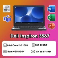 Laptop Dell Inspiron 3567 (Intel Core i3-7100U/ Ram 4GB/ SSD 128GB/ 15.6″ HD)