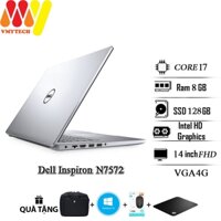 Laptop Dell inspiron 7572, Core i7-8550U, Ram 8GB, ổ cứng SSD 128, màn hình 15.6 Full HD, VGA 4G, tặng kèm bộ phụ kiện
