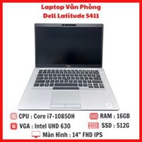 Laptop Dell Latitude 5411  - Core i7-10850H  RAM 16G SSD 512G  Màn 14 Inch FHD IPS